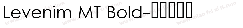 Levenim MT Bold字体转换